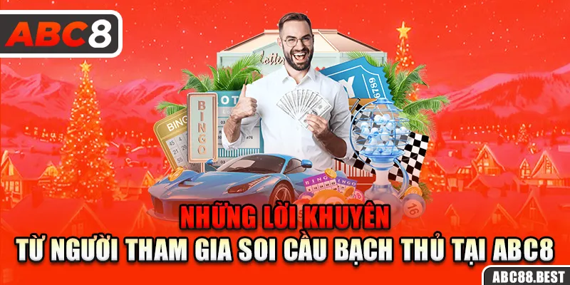 Những lời khuyên từ người tham gia soi cầu bạch thủ tại ABC8